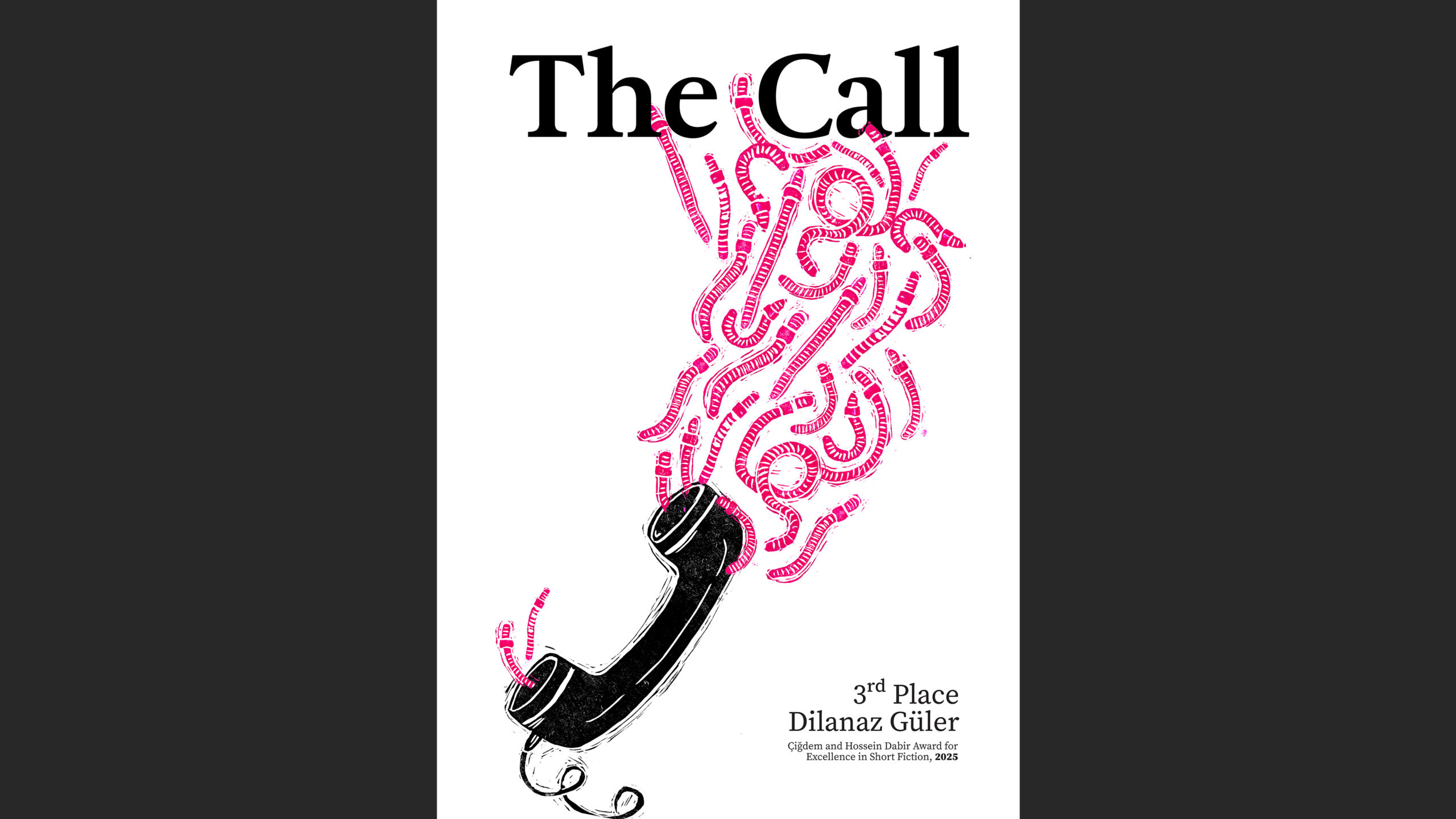 The Call, by Dilanaz Güler. Poster by Beray Seydioğulları.